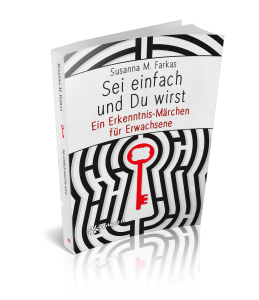 Susanna M. Farkas - Sei einfach